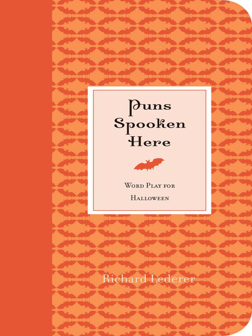 Title details for Puns Spooken Here by Richard Lederer - Available